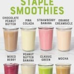 8 glasses filled with different flavors of smoothies, each labeled above the glass. A text overlay reads "8 Staple Smoothies."