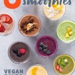 8 Healthy Smoothies Without Banana shown from overhead on a marbled background. A text overlay reads "8 No Banana Smoothies. Vegan, Paleo, No Added Sugar."