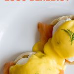 Smoked Salmon Eggs Benedict