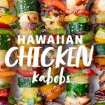 Finished Grilled Hawaiian Chicken Kabobs on a white background. A text overlay reads "Hawaiian Chicken Kabobs"