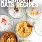 A collection of glass jars filled with various flavors of overnight oats. A text overlay reads "8 No-Fail Overnight Oats Recipes."