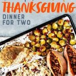 Overhead shot of paleo Thanksgiving dinner cooked on a sheet pan. Components include sweet potatoes, Brussels sprouts, turkey, and cauliflower rice pilaf. Text overlay reads "Sheet Pan Paleo Thanksgiving Dinner for Two."